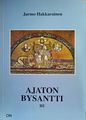 Ajaton bysantti iii kansi.jpg