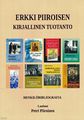 Erkki piiroisen kirjallinen tuotanto kansi.jpg